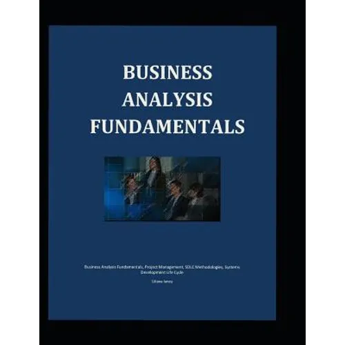 Business Analysis Fundamentals