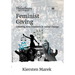 Feminist Giving: Creating New Frontiers in Social Change