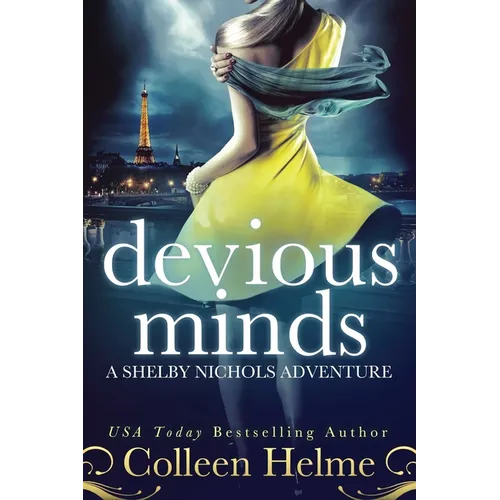 Devious Minds: A Shelby Nichols Adventure