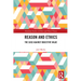 Reason and Ethics: The Case Against Objective Value