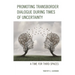Promoting Transborder Dialogue During Times of Uncertainty: A Time for Third Spaces