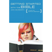Getting Started with the Bible: A Guide for Complete Beginners