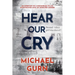 Hear Our Cry