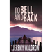 To Bell and Back