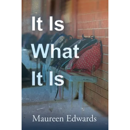 It Is What It Is