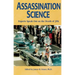 Assassination Science: Experts Speak Out on the Death of JFK