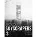 Evolo Skyscrapers 3: Visionary Architecture and Urban Design
