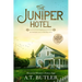 The Juniper Hotel: Historical Women's Fiction Saga Large Print