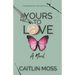 Yours To Love