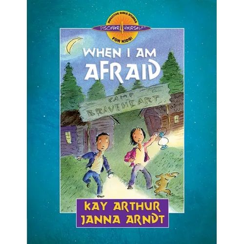 When I Am Afraid