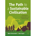 The Path to a Sustainable Civilisation: Technological, Socioeconomic and Political Change