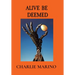 Alive Be Deemed