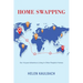 Home Swapping: Our 14-year Adventure Living in Other People's Homes