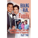 Hoang Van...Family, Commitment, Hope and Love from Dismay to Happiness