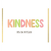 Kindness