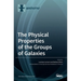 The Physical Properties of the Groups of Galaxies