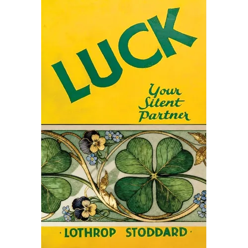 Luck Your Silent Partner