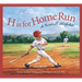 H Is for Home Run: A Baseball Alphabet