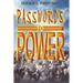Passwords to Power