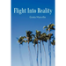 Flight Into Reality