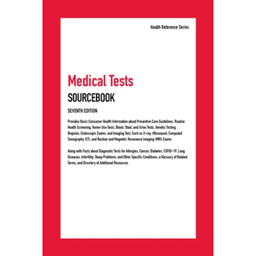 Medical Tests Sourcebook, 7th Edition
