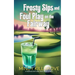 Frosty Sips and Foul Play on the Fairway