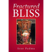 Fractured Bliss