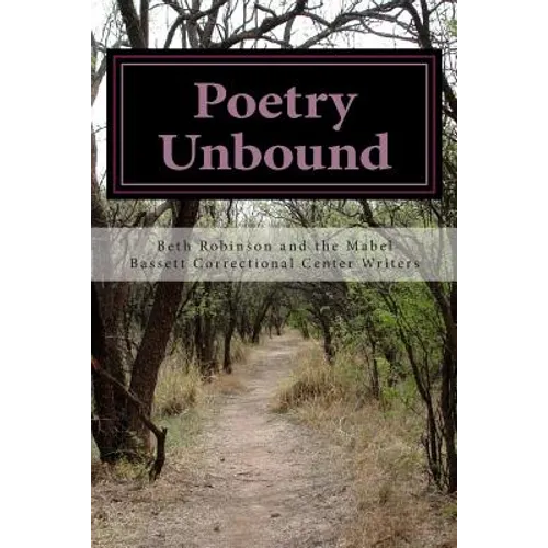 Poetry Unbound: Words by and about Women Inmates