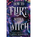 How to Flirt with a Witch