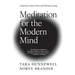 Meditation for the Modern Mind: A Journey to Inner Peace and Elevated Living
