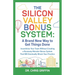 The Silicon Valley Bonus System: A Brand New Way to Get Things Done