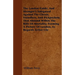 The London Guide, And Stranger's Safeguard Against The Cheats, Swindlers, And Pickpockets That Abound Within The Bills Of Mortality; Forming A Picture