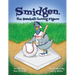Smidgen, the Baseball-Loving Pigeon: Growing Up at a Stadium in the Bronx!
