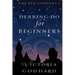 Derring-Do for Beginners