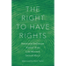 The Right to Have Rights