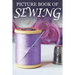 Picture Book of Sewing: For Seniors with Dementia [Hobby Picture Books]