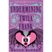 The Undermining of Twyla and Frank