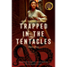 Trapped in the Tentacles: Mei's Story