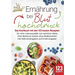 Ernährung bei Bluthochdruck: Das Kochbuch mit den 123 besten Rezepten für mehr Lebensqualität. Auf natürliche Weise Ihren Blutdruck senken ohne Medika
