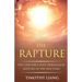 The Rapture: The Case for a Post Tribulation Rapture in the End Times
