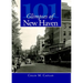 101 Glimpses of New Haven