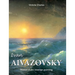Ivan Aivazovsky: Master of the seascape painting