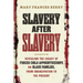 Slavery After Slavery: Revealing the Legacy of Forced Child Apprenticeships on Black Families, from Emancipation to the Present