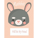 Rabbit Will Be My Friend: Animal Coloring book Great Gift for Kids Boys & Girls, Ages 4-8