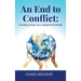An End to Conflict: Finding Peace in a Shattered World