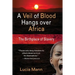 A Veil of Blood Hangs Over Africa: The Birthplace of Slavery