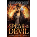 Speak of the Devil: A Demonic Urban Fantasy