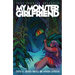 Smut Peddler Presents: My Monster Girlfriend