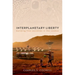 Interplanetary Liberty: Building Free Societies in the Cosmos