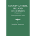 County Antrim, Ireland, 1851 Census (Fragments), Transcription and Index